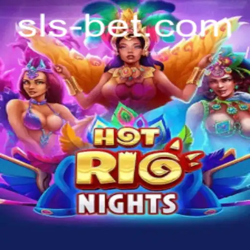 Unveiling HotRioNights: The Ultimate Gaming Experience with SLSBET
